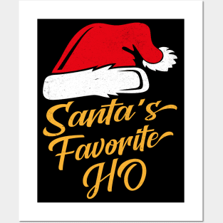 Santas favorite ho Posters and Art